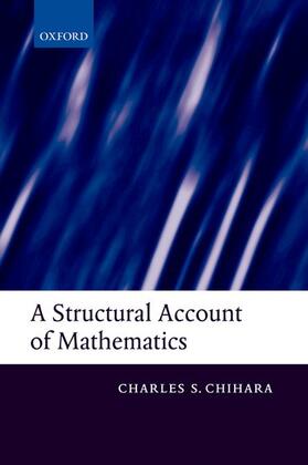 Chihara |  A Structural Account of Mathematics | Buch |  Sack Fachmedien