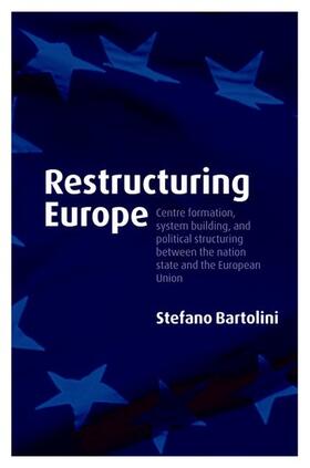 Bartolini |  Restructuring Europe | Buch |  Sack Fachmedien