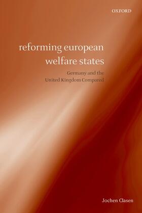 Clasen |  Reforming European Welfare States | Buch |  Sack Fachmedien