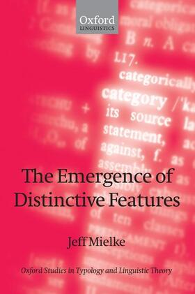 Mielke |  The Emergence of Distinctive Features | Buch |  Sack Fachmedien