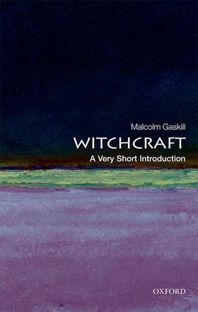 Gaskill |  Witchcraft: A Very Short Introduction | Buch |  Sack Fachmedien
