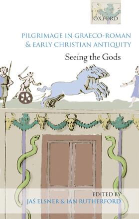 Elsner / Rutherford | Pilgrimage in Graeco-Roman and Early Christian Antiquity | Buch | 978-0-19-923791-3 | sack.de