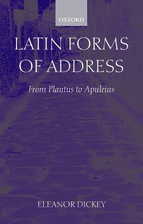 Dickey |  Latin Forms of Address | Buch |  Sack Fachmedien