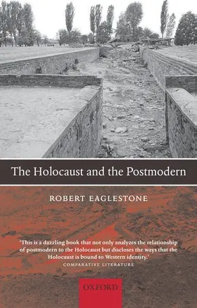 Eaglestone |  The Holocaust and the Postmodern | Buch |  Sack Fachmedien