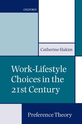 Hakim |  Work-Lifestyle Choices in the 21st Century | Buch |  Sack Fachmedien