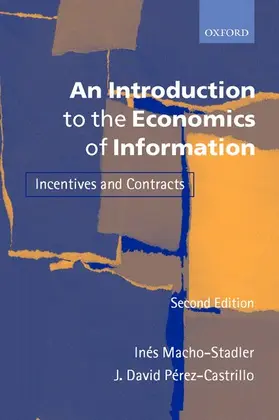 Macho-Stadler / Perez-Castrillo / Pérez-Castrillo |  An Introduction to the Economics of Information | Buch |  Sack Fachmedien