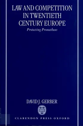 Gerber |  Law and Competition in Twentieth Century Europe | Buch |  Sack Fachmedien