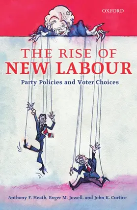 Heath / Jowell / Curtice |  The Rise of New Labour | Buch |  Sack Fachmedien