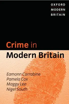 Carrabine / Cox / Lee |  Crime in Modern Britain | Buch |  Sack Fachmedien