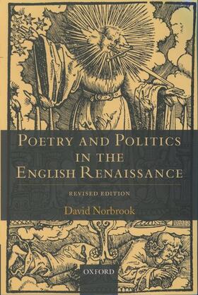 Norbrook |  Poetry and Politics in the English Renaissance | Buch |  Sack Fachmedien