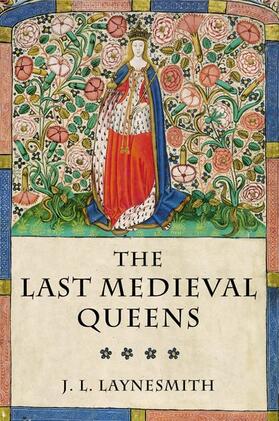 Laynesmith |  The Last Medieval Queens | Buch |  Sack Fachmedien
