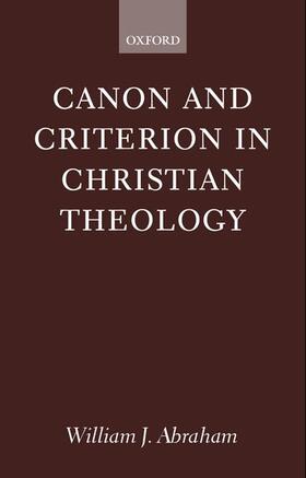 Abraham |  Canon and Criterion in Christian Theology | Buch |  Sack Fachmedien