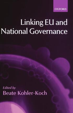 Kohler-Koch |  Linking Eu and National Governance | Buch |  Sack Fachmedien