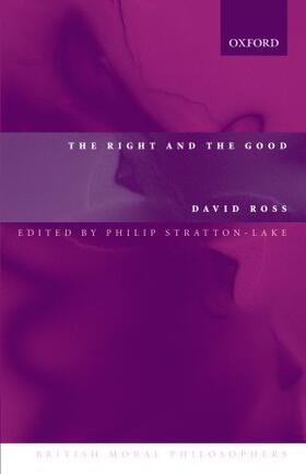 Ross / Stratton-Lake |  The Right and the Good | Buch |  Sack Fachmedien