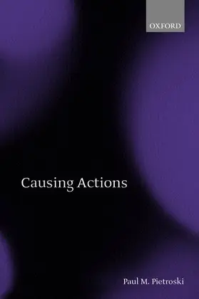 Pietroski |  Causing Actions | Buch |  Sack Fachmedien