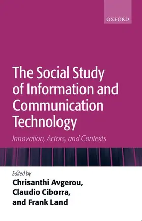 Avgerou / Ciborra / Land | The Social Study of Information and Communication Technology | Buch | 978-0-19-925352-4 | sack.de