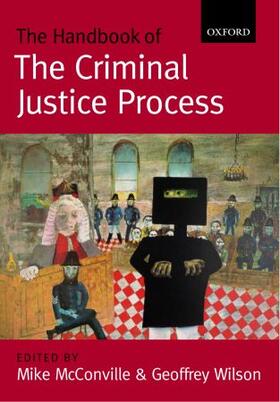 McConville / Wilson |  The Handbook of the Criminal Justice Process | Buch |  Sack Fachmedien