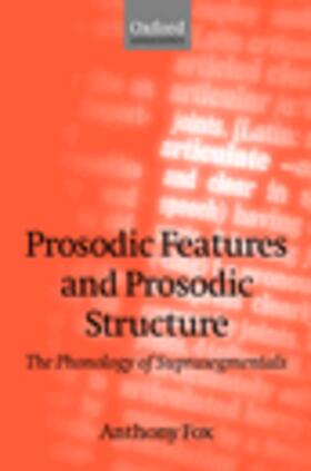 Fox |  Prosodic Features and Prosodic Structure | Buch |  Sack Fachmedien