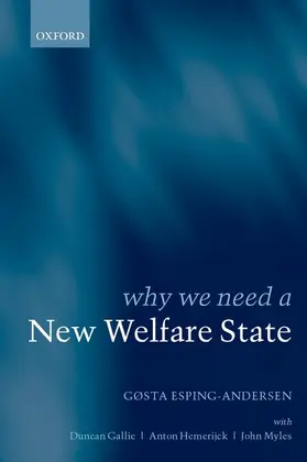 Esping-Andersen / Gallie / Hemerijck |  Why We Need a New Welfare State | Buch |  Sack Fachmedien