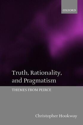 Hookway |  Truth, Rationality, and Pragmatism | Buch |  Sack Fachmedien