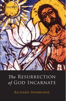 Swinburne |  The Resurrection of God Incarnate | Buch |  Sack Fachmedien