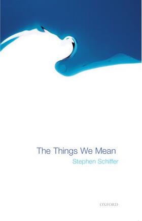 Schiffer |  The Things We Mean | Buch |  Sack Fachmedien