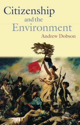 Dobson |  Citizenship and the Environment | Buch |  Sack Fachmedien