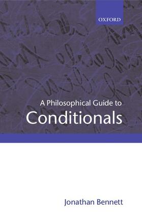 Bennett |  A Philosophical Guide to Conditionals | Buch |  Sack Fachmedien