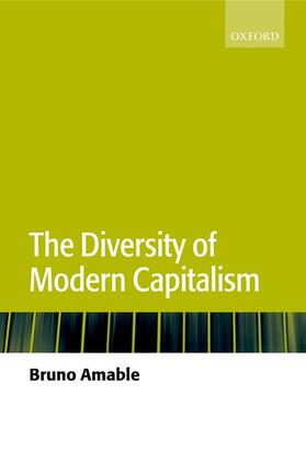 Amable |  The Diversity of Modern Capitalism | Buch |  Sack Fachmedien