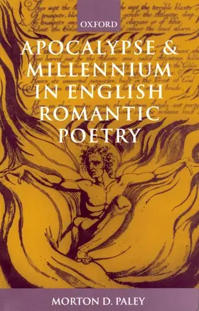 Paley |  Apocalypse and Millennium in English Romantic Poetry | Buch |  Sack Fachmedien