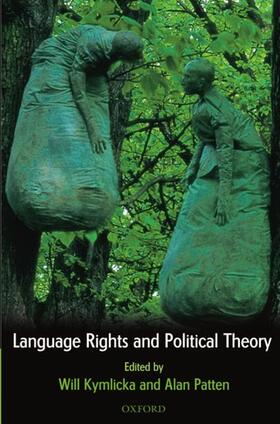 Kymlicka / Patten |  Language Rights and Political Theory | Buch |  Sack Fachmedien