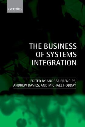 Davies / Prencipe / Hobday |  The Business of Systems Integration | Buch |  Sack Fachmedien