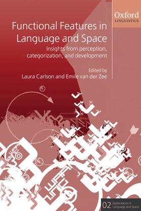Carlson / Zee / van der Zee |  Functional Features in Language and Space | Buch |  Sack Fachmedien