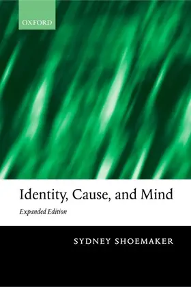 Shoemaker |  Identity, Cause, and Mind | Buch |  Sack Fachmedien