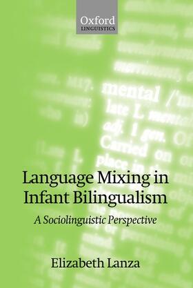 Lanza |  Language Mixing in Infant Bilingualism | Buch |  Sack Fachmedien