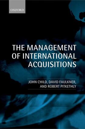 Child / Pitkethly / Faulkner |  The Management of International Acquisitions | Buch |  Sack Fachmedien