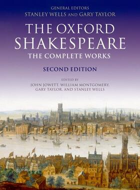 Wells / Shakespeare / Taylor |  The Oxford Shakespeare. The Complete Works | Buch |  Sack Fachmedien