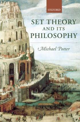 Potter |  Set Theory and Its Philosophy | Buch |  Sack Fachmedien