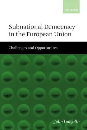 Loughlin |  Subnational Democracy in the European Union | Buch |  Sack Fachmedien