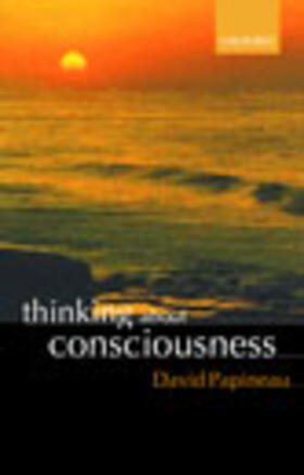 Papineau |  Thinking about Consciousness | Buch |  Sack Fachmedien