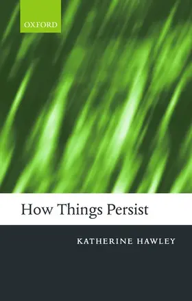 Hawley |  How Things Persist | Buch |  Sack Fachmedien