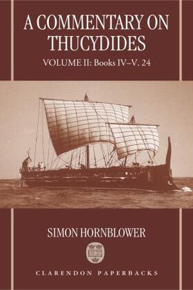 Hornblower |  A Commentary on Thucydides: Volume II: Books IV-V. 24 | Buch |  Sack Fachmedien