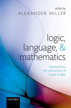 Miller |  Logic, Language, and Mathematics | Buch |  Sack Fachmedien