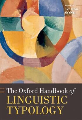 Song |  The Oxford Handbook of Linguistic Typology | Buch |  Sack Fachmedien