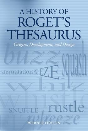 Hullen / Hüllen |  A History of Roget's Thesaurus | Buch |  Sack Fachmedien