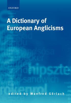 G?rlach / Gorlach |  A Dictionary of European Anglicisms | Buch |  Sack Fachmedien
