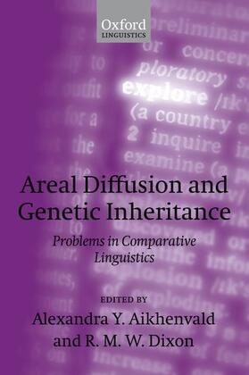 Aikhenvald / Dixon |  Areal Diffusion and Genetic Inheritance | Buch |  Sack Fachmedien