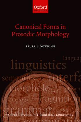 Downing |  Canonical Forms in Prosodic Morphology | Buch |  Sack Fachmedien