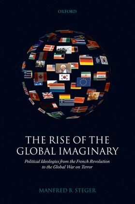 Steger |  The Rise of the Global Imaginary | Buch |  Sack Fachmedien
