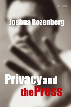 Rozenberg |  Privacy and the Press | Buch |  Sack Fachmedien